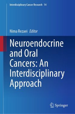 Neuroendocrine and Oral Cancers: An Interdisciplinary Approach (Original PDF from Publisher)