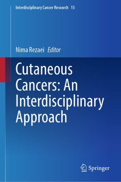 Cutaneous Cancers: An Interdisciplinary Approach (Original PDF from Publisher)