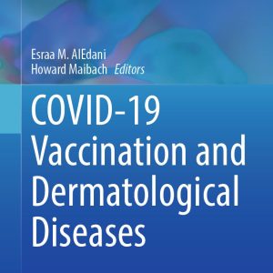 COVID-19 Vaccination and Dermatological Diseases (Original PDF from Publisher)