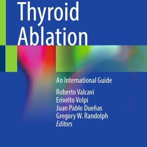 Thyroid Ablation: An International Guide (EPUB)