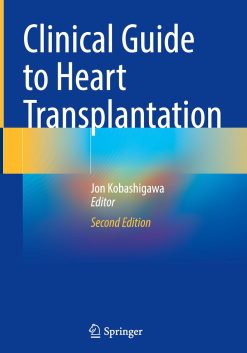 Clinical Guide to Heart Transplantation, 2025th Edition (EPUB)