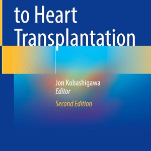 Clinical Guide to Heart Transplantation, 2025th Edition (EPUB)