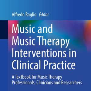 Music and Music Therapy Interventions in Clinical Practice: A Textbook for Music Therapy Professionals, Clinicians and Researchers (EPUB)