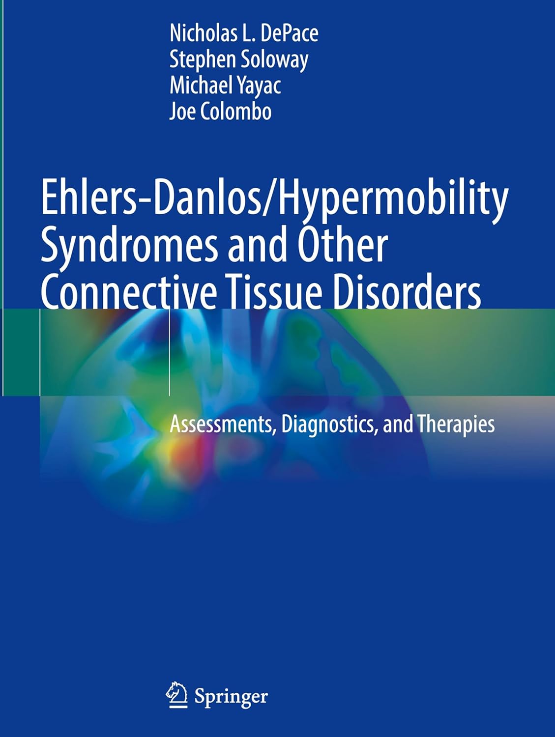 Ehlers-Danlos/Hypermobility Syndromes and Other Connective Tissue Disorders: Assessments, Diagnostics, and Therapies (Original PDF from Publisher)