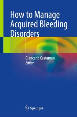 How to Manage Acquired Bleeding Disorders (Original PDF from Publisher)