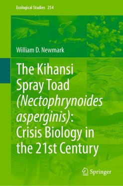 The Kihansi Spray Toad (Nectophrynoides asperginis): Crisis Biology in the 21st Century (Original PDF from Publisher)