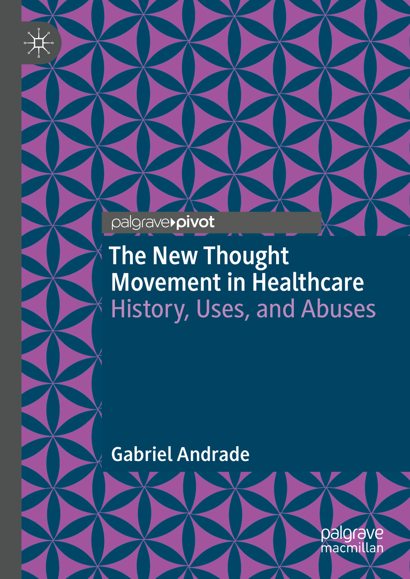 The New Thought Movement in Healthcare: History, Uses, and Abuses (EPUB)