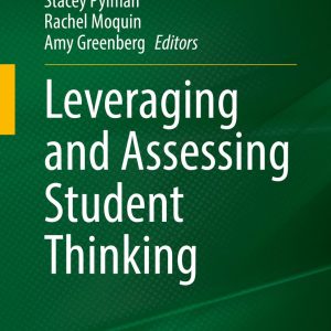 Leveraging and Assessing Student Thinking (Original PDF from Publisher)