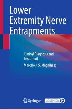 Lower Extremity Nerve Entrapments: Clinical Diagnosis and Treatment (EPUB)