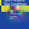 Sport-Related Skin Conditions: A Guide for Clinicians (EPUB)