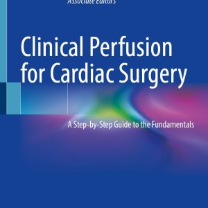 Clinical Perfusion for Cardiac Surgery (Original PDF from Publisher)