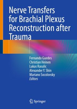 Nerve Transfers for Brachial Plexus Reconstruction after Trauma (EPUB)