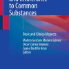 Allergies, Poisoning and Intolerance to Common Substances: Basic and Clinical Aspects (Original PDF from Publisher)