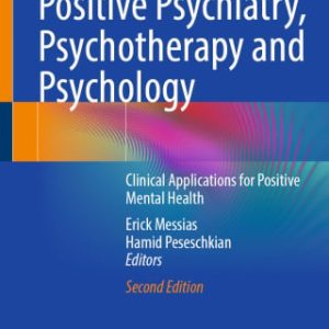 Positive Psychiatry, Psychotherapy and Psychology, 2025th Edition (EPUB)