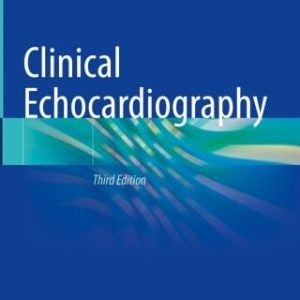 Clinical Echocardiography, 2025th Edition (Original PDF from Publisher)