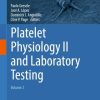 Platelet Physiology II and Laboratory Testing (EPUB)