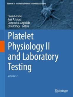 Platelet Physiology II and Laboratory Testing (EPUB)
