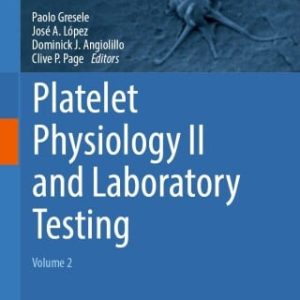 Platelet Physiology II and Laboratory Testing (EPUB)