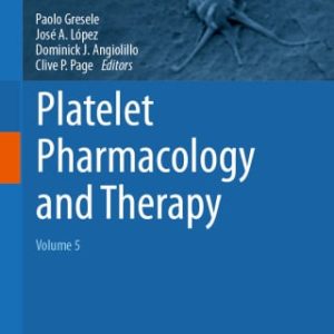Platelet Pharmacology and Therapy (Original PDF from Publisher)