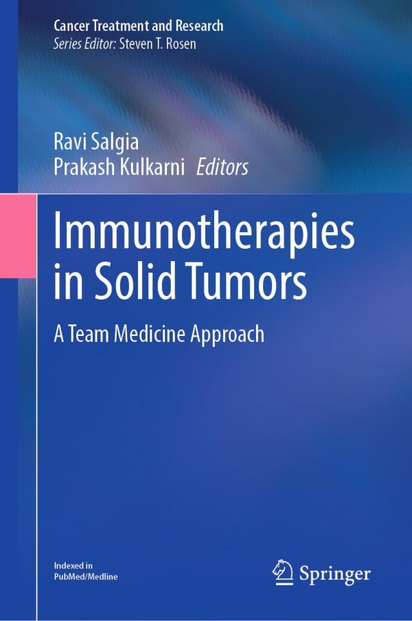 Immunotherapies in Solid Tumors: A Team Medicine Approach (Cancer Treatment and Research Book 129) (EPUB)