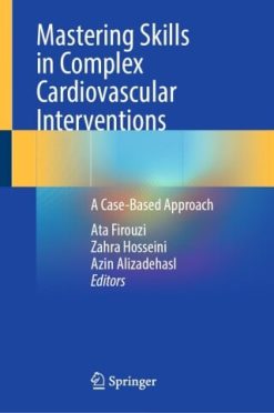 Mastering Skills in Complex Cardiovascular Interventions (Original PDF from Publisher)