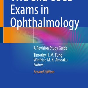 Viva and OSCE Exams in Ophthalmology, 2nd Edition (Original PDF from Publisher)