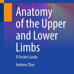 Anatomy of the Upper and Lower Limbs: A Pocket Guide (EPUB)