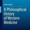 A Philosophical History of Western Medicine (EPUB)