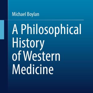 A Philosophical History of Western Medicine (Original PDF from Publisher)