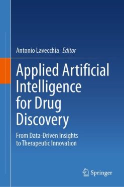 Applied Artificial Intelligence for Drug Discovery (EPUB)
