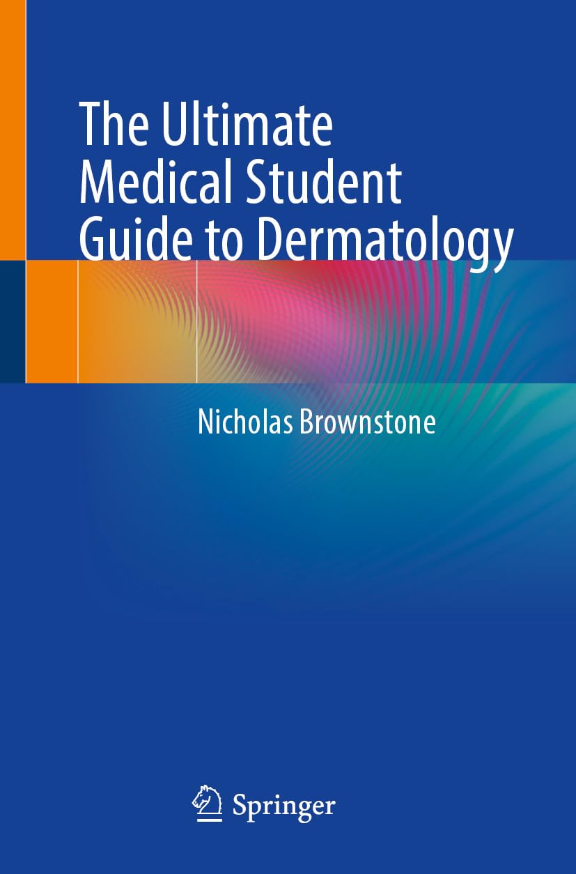The Ultimate Medical Student Guide to Dermatology (EPUB)
