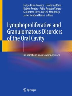 Lymphoproliferative and Granulomatous Disorders of the Oral Cavity (EPUB)