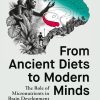 From Ancient Diets to Modern Minds: The Role of Micronutrients in Brain Development and Function (Original PDF from Publisher)