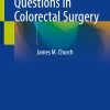 105 Clinical Questions in Colorectal Surgery (Original PDF from Publisher)