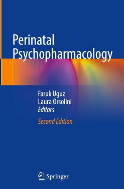 Perinatal Psychopharmacology, 2025th Edition (EPUB)