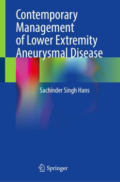 Contemporary Management of Lower Extremity Aneurysmal Disease (EPUB)