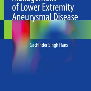Contemporary Management of Lower Extremity Aneurysmal Disease (Original PDF from Publisher)
