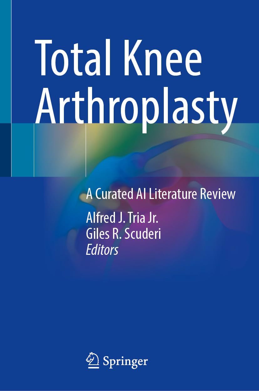 Total Knee Arthroplasty: A Curated AI Literature Review (EPUB)