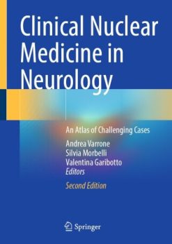 Clinical Nuclear Medicine in Neurology, 2025th Edition (Original PDF from Publisher)