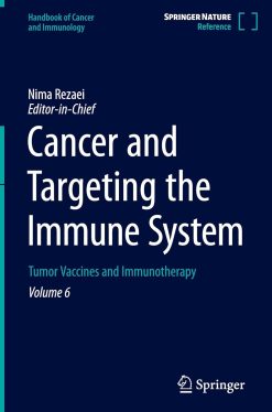 Cancer and Targeting the Immune System: Tumor Vaccines and Immunotherapy (Handbook of Cancer and Immunology, 6) (Original PDF from Publisher)