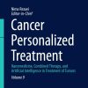 Cancer Personalized Treatment: Nanomedicine, Combined Therapy, and Artificial Intelligence in Treatment of Tumors (Handbook of Cancer and Immunology 9) (EPUB)