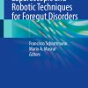 Endoscopic, Laparoscopic and Robotic Techniques for Foregut Disorders (EPUB)