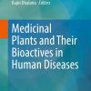 Medicinal Plants and Their Bioactives in Human Diseases (EPUB)