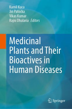 Medicinal Plants and Their Bioactives in Human Diseases (EPUB)