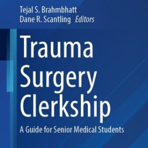 Trauma Surgery Clerkship (Original PDF from Publisher)