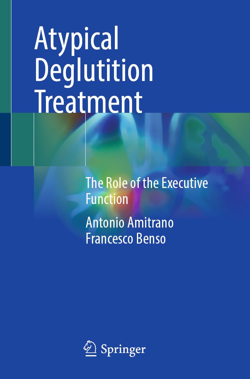 Atypical Deglutition Treatment: The Role of the Executive Function (Original PDF from Publisher)