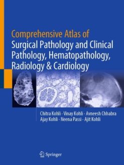 Comprehensive Atlas of Surgical Pathology and Clinical Pathology, Hematopathology, Radiology & Cardiology (Original PDF from Publisher)