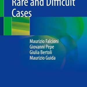 Cochlear Implant – Rare and Difficult Cases (Original PDF from Publisher)