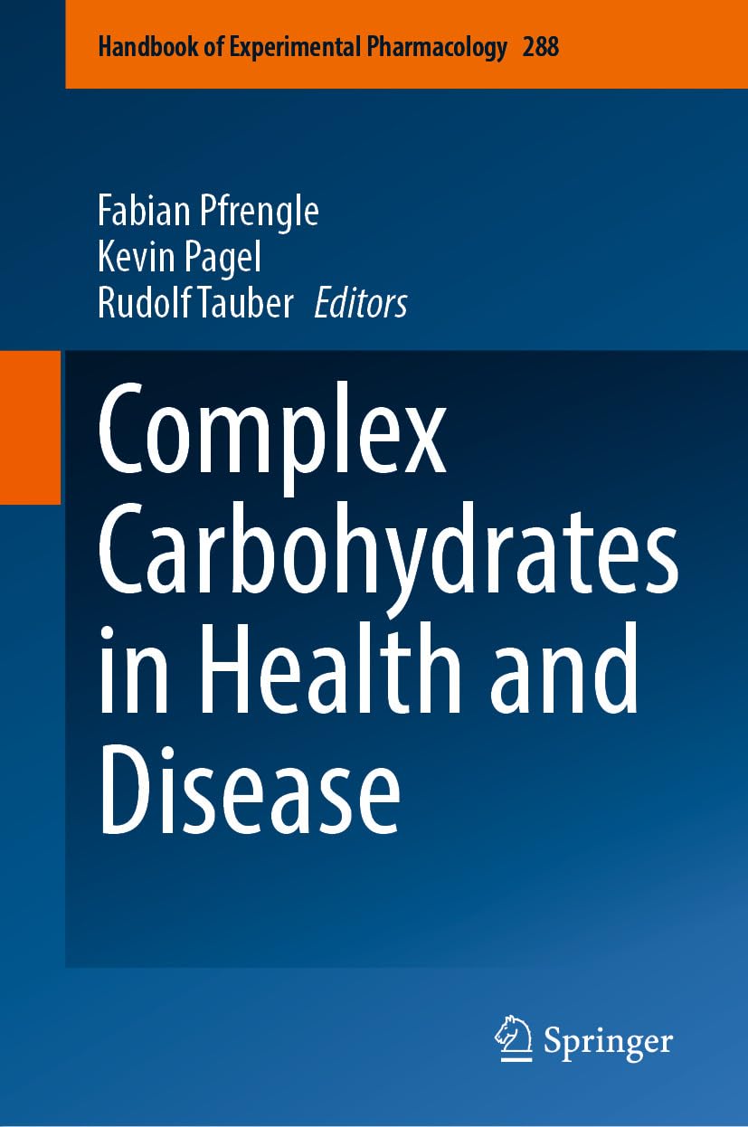 Complex Carbohydrates in Health and Disease (Handbook of Experimental Pharmacology 288) (EPUB)