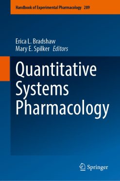 Quantitative Systems Pharmacology (Handbook of Experimental Pharmacology, 289) (EPUB)